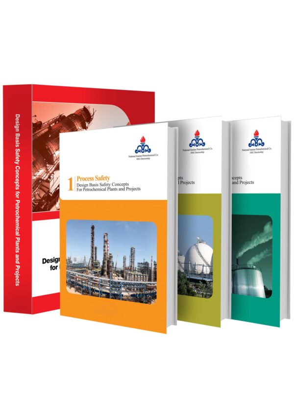 کتاب ایمنی فرآیند الزامات پایه ایمنی فرآیند در طراحی تاسیسات پتروشیمی پکیج 3-جلدی انتشارات-حک کد b057