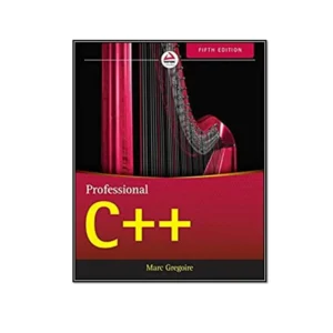 کتاب Professional C++ 5th Edition –  Gregoire اثر Marc Gregoire انتشارات مؤلفین طلایی کد B16492