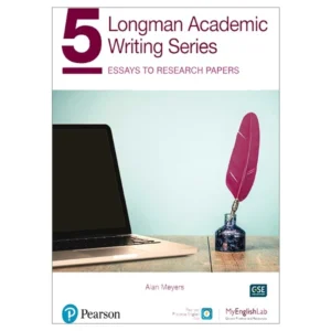 کتاب longman Academic Writing Series 5 اثر Alan Meyers انتشارات الوندپویان کد B20819