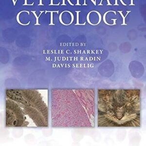 کتاب Veterinary Cytology; 1st edition اثر Leslie C. Sharkey,M. Judith Radin,Davis Seelig انتشارات Wiley-Blackwell کدB21413