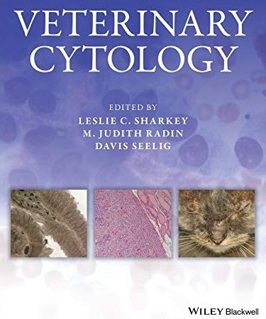 کتاب Veterinary Cytology; 1st edition اثر Leslie C. Sharkey,M. Judith Radin,Davis Seelig انتشارات Wiley-Blackwell کدB21413